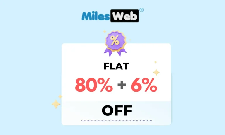 Milesweb Coupon: Flat 80% + Extra 6% Off